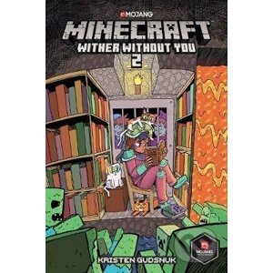 Minecraft: Wither Without You 2 - Kristen Gudsnuk