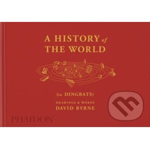 A History of the World (in Dingbats) - David Byrne