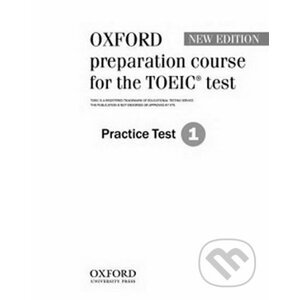 Oxford Preparation Course for the Toeic: Practice Test 1 - Oxford University Press