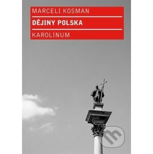 Dějiny Polska - Marceli Kosman