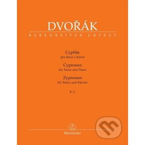 Cypřiše pro tenor a klavír - Antonín Dvořák
