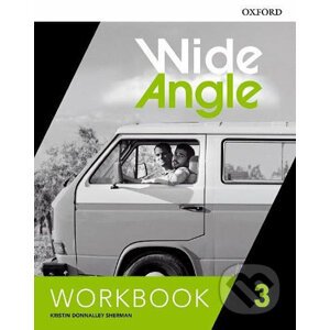 Wide Angle Level 3: Workbook - Kristin Donnalley Sherman