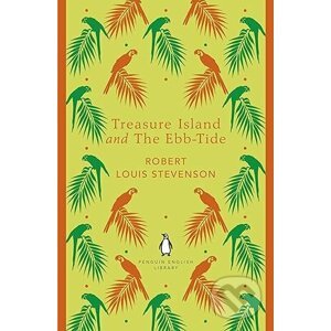 Treasure Island and the Ebb-Tide - Robert Louis Stevenson