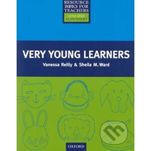 Resource Books for Teachers: Very Young Learners - Vanessa Reilly