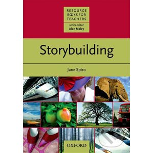 Resource Books for Teachers: Storybuilding - Jane Spiro