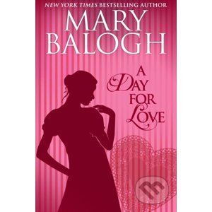 A Day for Love - Mary Balogh