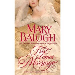First Comes Marriage - Mary Balogh
