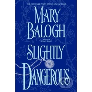 Slightly Dangerous - Mary Balogh