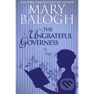 The Ungrateful Governess - Mary Balogh