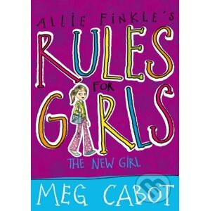 Allie Finkle's Rules for Girls: The New Girl - Macmillan Children Books