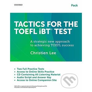Tactics for TOEFL iBT: Teacher/Self-study Test Pack - Christien Lee