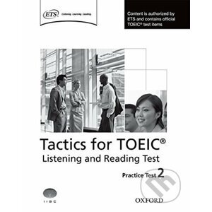 Tactics for Toeic: Listening and Reading Practice Test 2 - Grant Trew