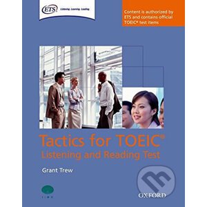 Tactics for Toeic: Listening and Reading Student´s Book - Grant Trew