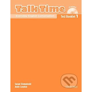 Talk Time 1: Test Booklet with Audio CD - Susan Stempleski
