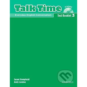 Talk Time 3: Test Booklet with Audio CD - Susan Stempleski