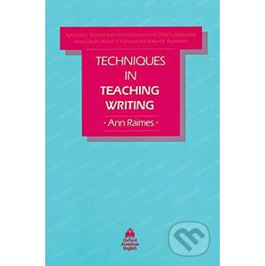 Teaching Techniques in English As a Second Language Techniques in Teaching Writing (2nd) - Ann Raimes