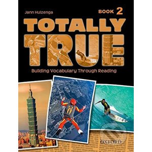 Totally True 2: Student´s Book - Jann Huizenga