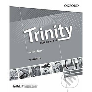 Trinity Graded Examinations in Spoken English (gese) 1-2: (Ise 0 / A1) Teacher´s Pack - Paul Hancock
