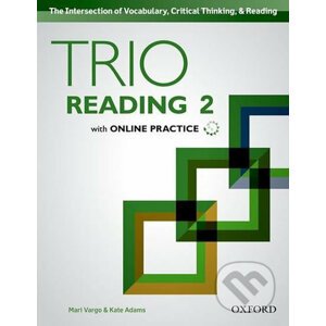 Trio Reading Level 2: Student Book with Online Practice - Mari Vargo