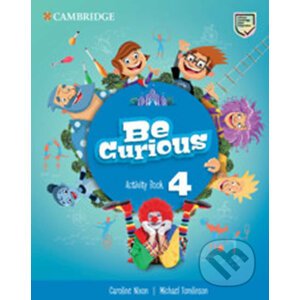 Be Curious 4: Activity Book with Home Booklet - Caroline Nixon
