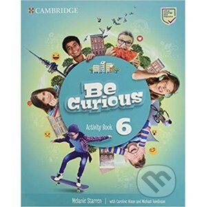 Be Curious 6: Activity Book with Home Booklet - Caroline Nixon