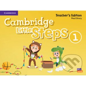 Cambridge Little Steps 1: Teacher´s Edition - Paul Drury