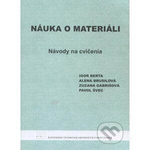 Náuka o materiáli - Igor Berta a kolektív