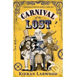 Carnival of the Lost - Kieran Larwood, Sam Usher (ilustrátor)