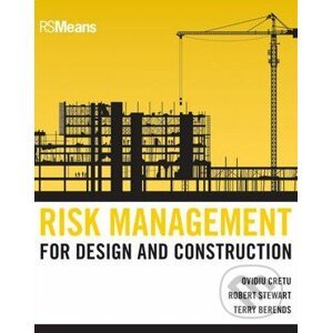 Risk Management for Design and Construction - Ovidiu Cretu