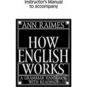 How English Works NE: Instructor´s Manual - Ann Raimes
