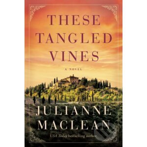 These Tangled Vines - Julianne MacLean