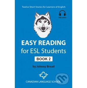 Easy Reading for ESL Students - Book 2 - Johnny Bread