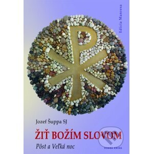 Žiť Božím slovom - Jozef Šuppa