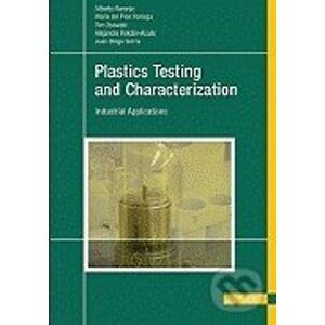Plastics Testing and Characterization - Alberto Naranjo