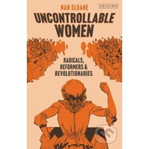 Uncontrollable Women - Nan Sloane