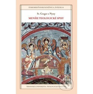 Menšie teologické spisy - Sv. Gregor z Nyssy