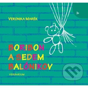 Boribon a sedem balónikov - Veronika Marék