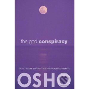 The God Conspiracy - Osho