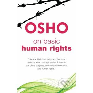 On Basic Human Rights - Osho