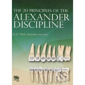 The 20 Principles of the Alexander Discipline - R.G. Alexander