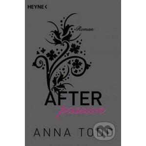 After 1: Passion - Anna Todd