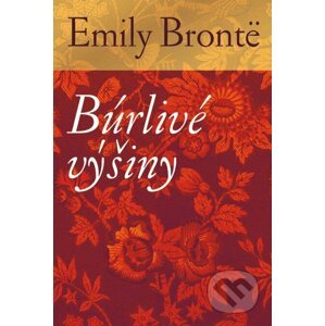 Búrlivé výšiny - Emily Brontë