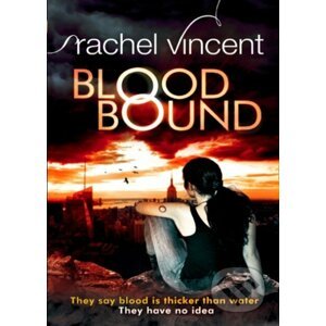 Blood Bound - Rachel Vincent
