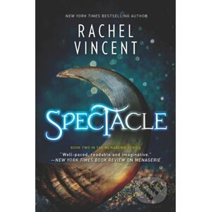 E-kniha Spectacle - Rachel Vincent