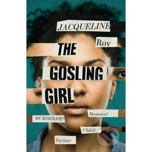 The Gosling Girl - Jacqueline Roy
