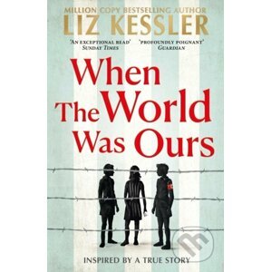 When The World Was Ours - Liz Kessler