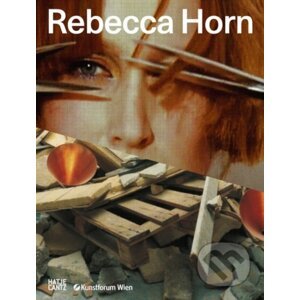 Rebecca Horn - Hatje Cantz