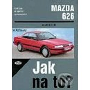 Mazda 626 od 4/83 do 11/91 - Hans-Rüdiger Etzold