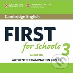 Cambridge English First for Schools 3: Audio CDs - Cambridge University Press
