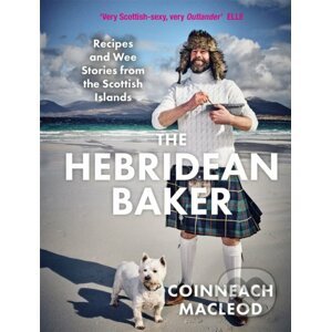 The Hebridean Baker - Coinneach MacLeod